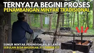 PROSES TAMBANG MINYAK TRADISIONAL PENINGGALAN BELANDA DI LEDOK BLORA