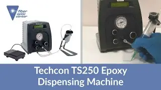 Techcon TS250 Epoxy Dispensing Machine - Available from Fiber Optic Center
