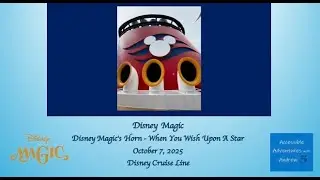 Disney Magic - When You Wish Upon a Star -  horn DCL - October 7 2025