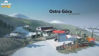 Ostra G&oacute;ra | Mod Review | Winter Resort Simulator Season 2