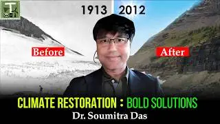 Stop Climate Collapse? Dr. Soumitra Das on BOLD Climate Restoration & Geoengineering