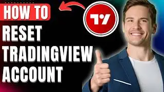 How to Reset TradingView Account Easily 2026