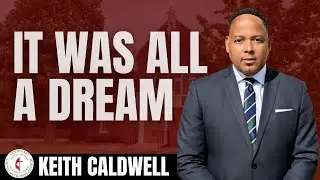It Was All a Dream: Faith, Vision, and the Power of Jesus Christ
