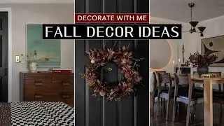 Decorate With Me for Fall | Unique DIYs + Easy Styling Ideas 2025