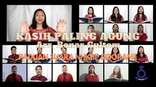 KASIH PALING AGUNG Arr. Bonar Gultom || Paduan Suara NHKBP SIDORAME