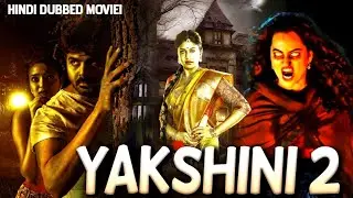 yakshini movie full Hindi || Lakshmi 2 || SU From SO Movie (HD) (2025) Explained in Hindi | Haunting