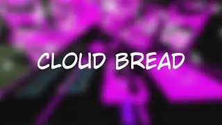Gustixa - Cloud Bread