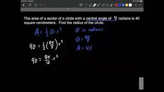 Find the radius of a circle given the central angle of a sector and the area of the sector.