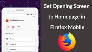 How to Set Firefox Opening Screen to Homepage?