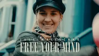 Julie Mal&iacute;a I Free Your Mind - Official Video