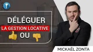 Faut-il déléguer la gestion locative de son bien immobilier ?
