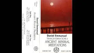 Daniel Emmanuel - Trance Formations I: Ancient Minimal Meditations (1986) (Full Album)