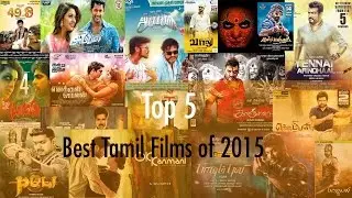 Top 5 - Best Tamil films of 2015