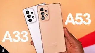 Samsung Galaxy A33 vs Samsung Galaxy A53 - Surprise!