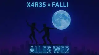 X4R35 x Falli - Alles weg (prod. john fou)