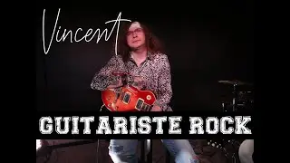Vincent, Guitariste Rock