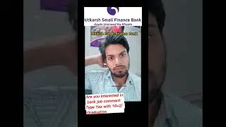 Utkarsh small finance Bank 🏦 (CO) in Bihar #jobinbank #bankjobs #banking #feild_nokri #motivation