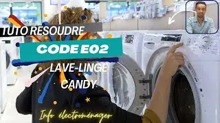 حل مشكلة E02 على غسالة ملابس CANDY بسهولة