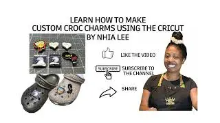Learn How To Make Personalized Croc Charms and Sell Them On The Cricut Cutting Machine DIY JIBBITZ