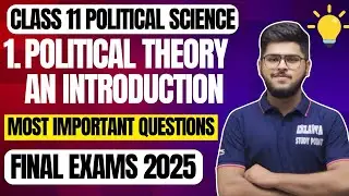 Political Theory and Introduction Class 11 Political Science Most Important Question Answers  2025