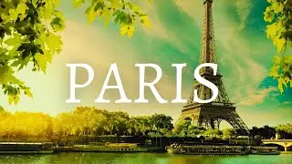 🇨🇵 PARIS FRANÇA | RELAXE com IMAGENS INCRÍVEIS de Paris e Música Relaxante