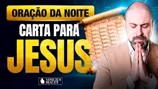 ORAÇÃO DA NOITE 3 DE FEVEREIRO CARTA PARA JESUS - ORAÇÃO ESPECÍFICA NO SALMO 91  @ViniciusIracet⁩