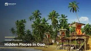 Hidden Places in Goa | Offbeat Locations in Goa | Unexplored Goa 🌊