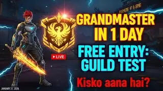 💥 GRANDMASTER RANK PUSH + GUILD TEST LIVE | Free Fire MAX | Non-Stop Action