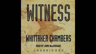 Witness - Whittaker Chambers