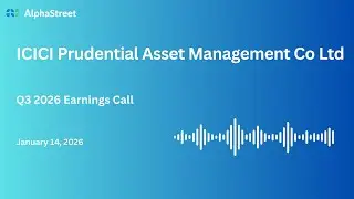 ICICI Prudential Asset Management Co Ltd Q3 FY2025-26 Earnings Conference Call