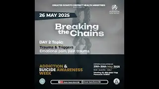 Trauma, Triggers & Coping Mechanisms - Greater Soweto District SDA Live Stream