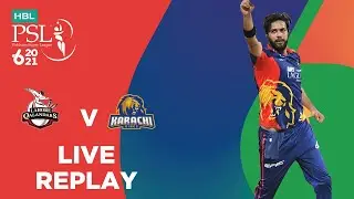 LIVE REPLAY &ndash; Lahore Qalandars vs Karachi Kings | Match 27 | HBL PSL 6