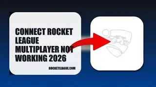 How To Connect Rocket League Multiplayer Not Working 2026 (EASY GUIDE)