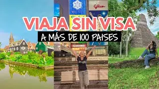 Viaja sin visa a m&aacute;s de 100 pa&iacute;ses -  Pasaporte mexicano 2023