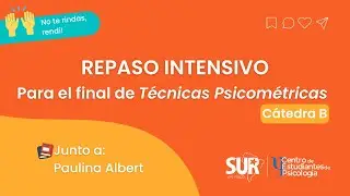 GRUPO DE ESTUDIO FINAL TÉCNICAS PSICOMETRICAS 