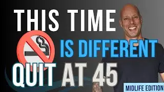 Quit Smoking Blueprint After 40 (Why This Time Is Different) (EP00)