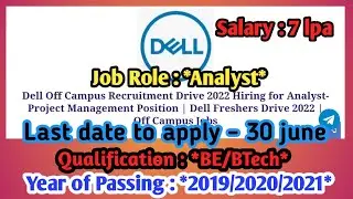 DELL off campus drive 2022 hiring freshers - BE BTECH | DELL off campus for Analyst role 😱 - 7 LPA