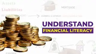 What is Financial Literacy? Why Financial Education is important? Ep # 4/9