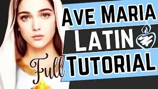 Ave Maria / Hail Mary Full Latin Tutorial : Meaning & Pronunciation