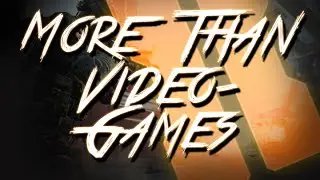 More to Life Than Games?!?!?!?