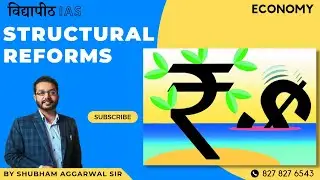 What are Structural Reforms? | Indian Economy | Shubham Aggarwal Sir | @VidyapeethIAS
