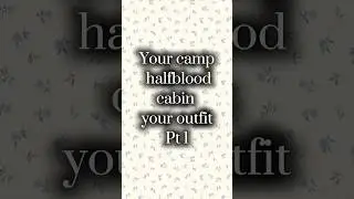 Your camp halfblood cabin, your outfit #percyjackson #percyjacksonbooks #booktok #outfit #pjo
