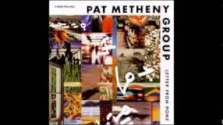 Pat Metheny - 'Letter From Home'
