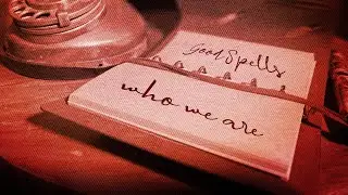 Good Spells - 'Who We Are' [Official Music Video]