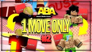 ABA But With Only 1 Move (Episode 2) | Anime Battle Arena