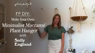 DIY | How to Make Your Own Macrame Plant Hanger with Sally England