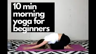 10 Minute Morning Yoga For Beginners