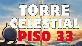 The Battle Cats - Torre Celestial Piso 33 #thebattlecats