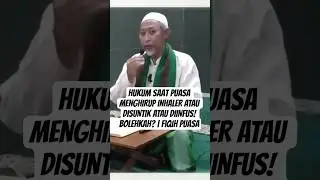Hukum Saat Puasa MENGHIRUP INHALER ATAU DISUNTIK ATAU DIINFUS! Bolehkah? | Fiqih Puasa