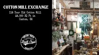 Cotton Mill Exchange | 118-Year-old Building with 48,000 SQ FT of Antiques, Vintage Handmade Items